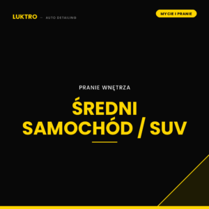 Pranie wnętrza – średni samochód / SUV